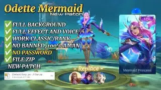 SCRIPT SKIN ODETTE EPIC MERMAID PRINCESS | FULL EFFECT & VOICE | PATH TERBARU