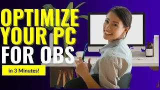 Best Performance tweaks to optimize your PC for OBS