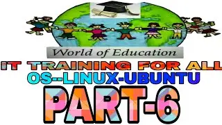 #world of education it training part 6