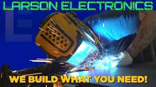 Larson Electronics -  Quality Industrial Welds (Lighting and Electronics)
