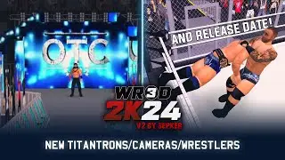 WR3D 2K24 BY SEPKER V2 | NEW CAMERAS AND ANGLES, NEW TITANTRONS, NEW WRESTLERS, AND RELEASE DATE!