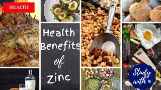 Health Benefits of Zinc