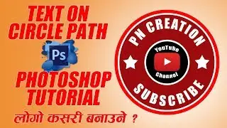 HOW TO MAKE CIRCLE TEXT IN ADOBE PHOTOSHOP || TEXT ON CIRCLE PATH || CIRCLE LOGO