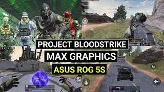 *NEW* Project Bloodstrike Final Beta Test Max Graphics Asus Rog Phone 5s Gameplay