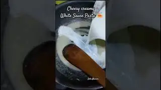 Cheesy Creamy White Sauce Pasta🍝#thebakingfairy #shorts #pasta #cook
