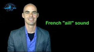 French lesson for homeschoolers: aill sound in French
