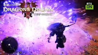 Dragon's Dogma 2 Thief Combat Highlights - PC Max Settings 4K 60FPS