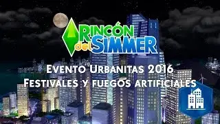 Los Sims 4: Urbanitas | Clip Festivales y Fuegos Artificiales | Evento EA 2016