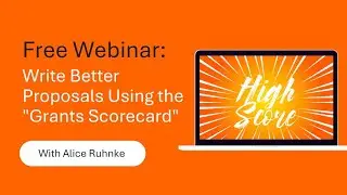 How to Use the Grants Scorecard to Create Better Proposals