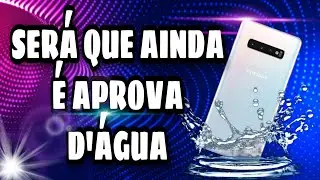 TESTE SE MEU CELULAR AINDA É APROVA D'ÁGUA
