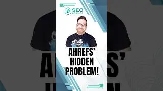 The Ahrefs Problem No One Talks About