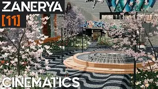 Overview and cinematics of the entire city so far - Zanerya Episode #11