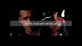 no one could save me but you | Wade&Peter | Spideypool (REUPLOAD)