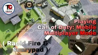 Playing Call of Duty: Mobile - Multiplayer Mode ( Rapid Fire & Scarypad ) - Playing Featured Modes