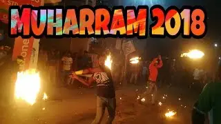 5th MUHARRAM JULUSH HAZARIBAGH 2018|MUHARRAM  OF HAZARIBAGH 2018| FIRE PLAY IN MUHARRAM JULUSH 2018