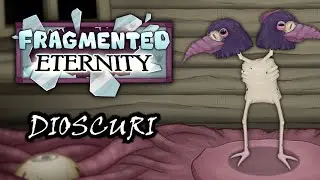 Dioscuri - Fragmented Eternity (ANIMATED)