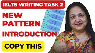 IELTS Writing Task 2- Introduction with New Pattern