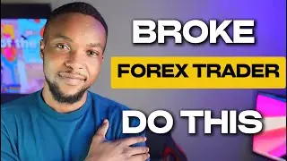 TRADING WHILE BROKE, DO THIS