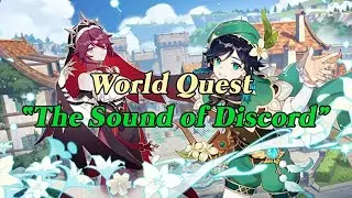 [Genshin Impact] World Quest: The Sound of Discord