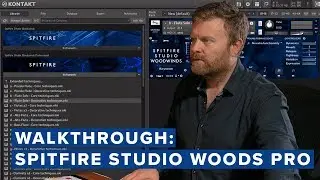 Walkthrough: Spitfire Studio Woodwinds Professional