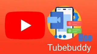 How To Use TubeBuddy and Conclusion