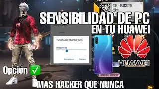 ASÍ TENDRÁS SENSIBILIDAD DE PC EN TU HUAWEI 📲 OPCIÓN OCULTA *FREE FIRE 2021