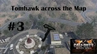Call of Duty Black Ops 2 - Tomhawk across the Map #3 - Detour [Herrschaft]