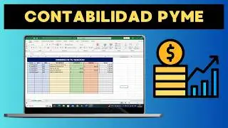 📊 Cómo Crear una Plantilla de Excel para la Contabilidad de una PYME 🏢 | Guía Fácil y Rápida 🚀