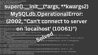 MySQLdb.OperationalError: (2002, 