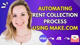How to Automate Your Rent Collection Process using Make.com