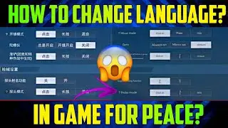 How To Change Language In Game For Peace? | Change Chinese To English Language In Pubg Chinese