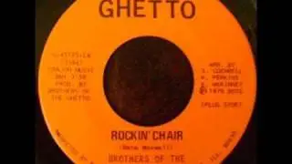 Rocking Chair-Brothers Of The Ghetto