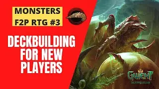 Deckbuilding for New Players | Ep 3 | Monsters F2P Road-to-Glory | Gwent