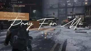 Pray For Um #thedivision  #tomclancy #darkzone #pvp @Blake_Berner