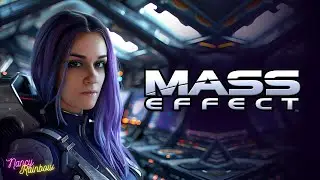 Mass Effect с Нанку Шепард | Часть 6
