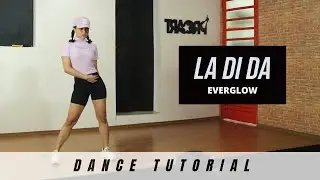 EVERGLOW - la di da (full dance tutorial / MIRRORED + EXPLANATION + SLOW)