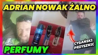 Adrian Nowak Żalno perfumy kompilacja
