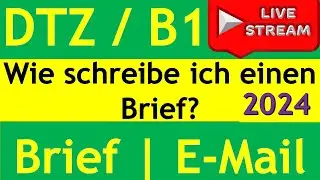 DTZ A2/B1 | zwei Briefe schreiben | E-Mails schreiben | Live am 08.06.2024
