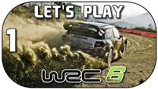 WRC 6 #1 ★ Karrierestart!!  Let's Play WRC 6