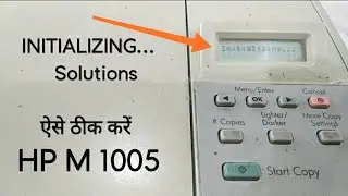 hp laserjet m1005 printer || initializing problem || initializing problem solution new video