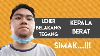 Leher Belakang Sering Tegang,,Kepala Berat,,, Karena Asam Lambung. simak solusinya...!!!