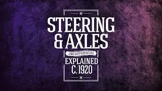 1920s: How car steering and differentials work - Part 1