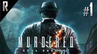 ► Murdered: Soul Suspect - Walkthrough HD - Part 1