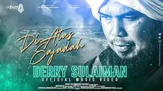 DIATAS SAJADAH - Derry Sulaiman [Official]