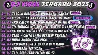 DJ TIKTOK TERBARU 2025-🎵DJ TABOLA BALE X CALON MANTU IDAMAN 🎵DJ RINDU AKU RINDU KAMU JADI SATU