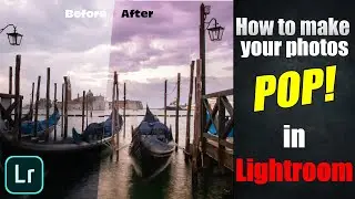 How to Make Landscape Photos Pop in Lightroom
