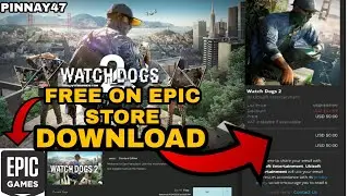 WATCH DOGS FREE ON EPIC GAME STORE @PINNAY47