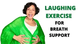 LAUGHING EXERCISE!  Breath Support for Singing 