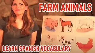 Learn Spanish Vocabulary Words for Farm Animals