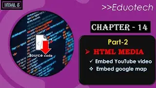 YouTube video and Google Map Embed in HTML 5 |HTML and CSS web development series Chapter #14 Part 2